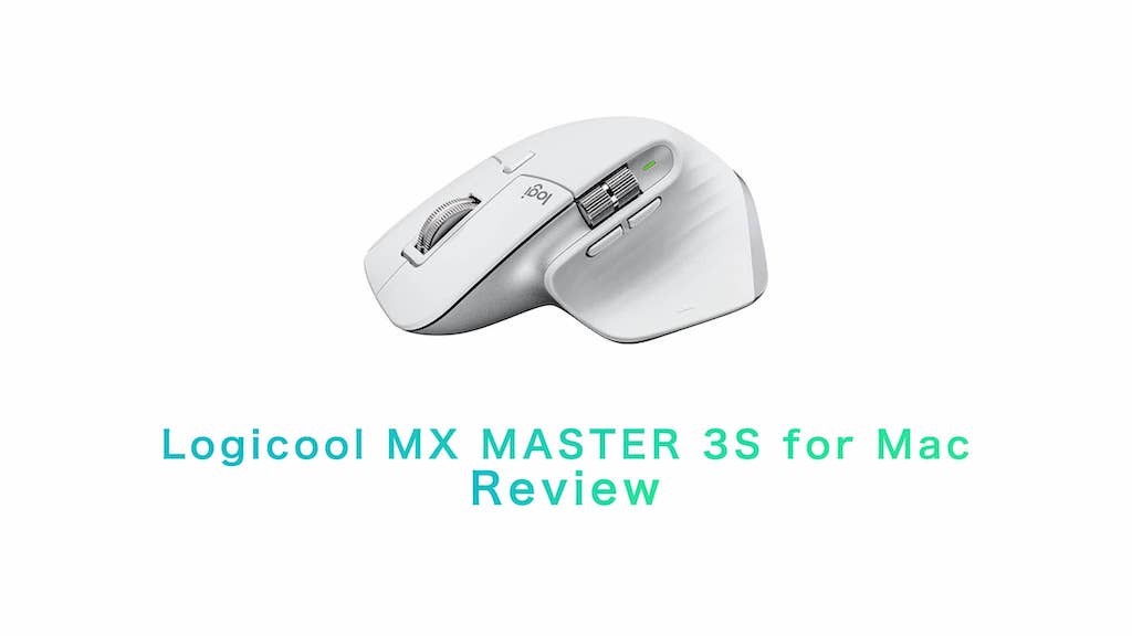 レビュー］Logicool MX MASTER 3S for Mac をチェック Mac 向け専用